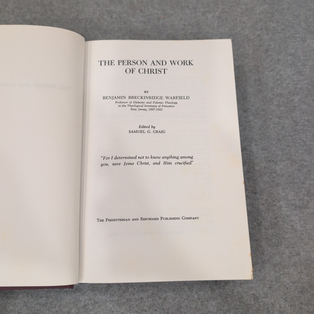 The Person and Work of Christ Benjamin B Warfield 1950 Hardcover Dust Jacket - Picture 3 of 4